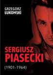 Sergiusz Piasecki 1901, 1964 G.Łukomski
