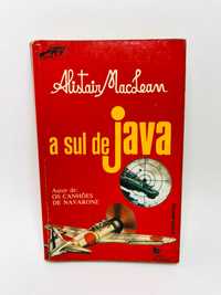 A Sul de Java - Alistair Maclean