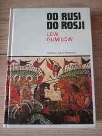 Od Rusi do Rosji Lew Gumilow