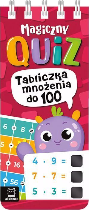 Magiczny quiz. Tabliczka mnożenia do 100. Na spirali. Aksjomat