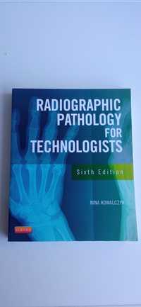 Radiographic pathology for technologists