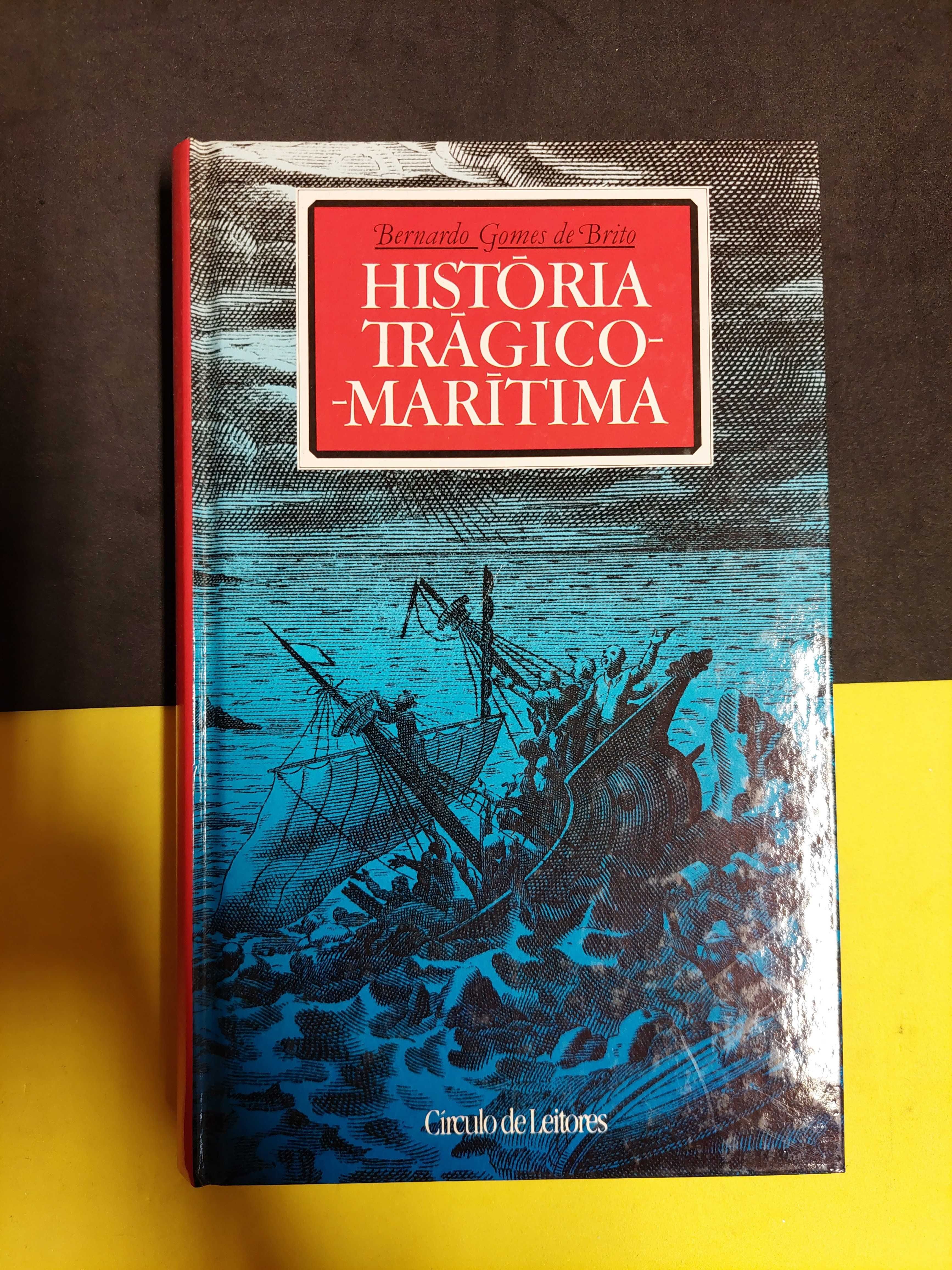 Bernardo Gomes de Brito - História Trágico Marítima