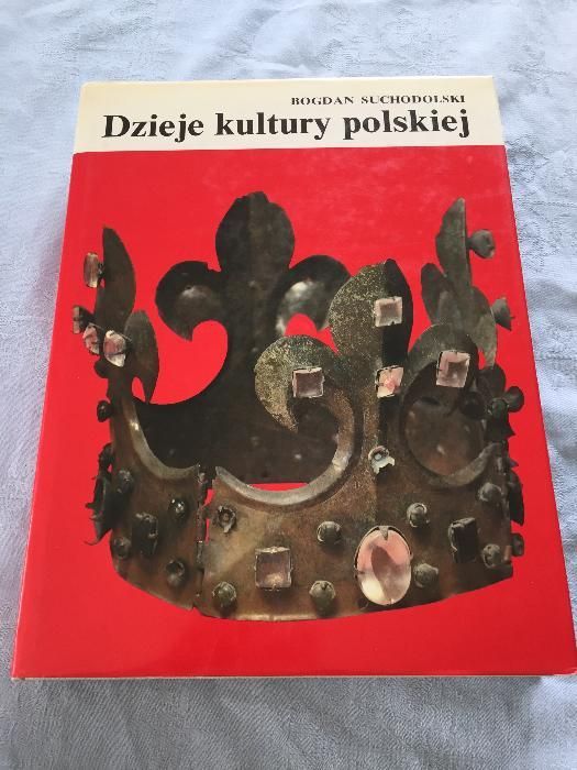 Dzieje kultury polskiej - Bogdan Suchodolski