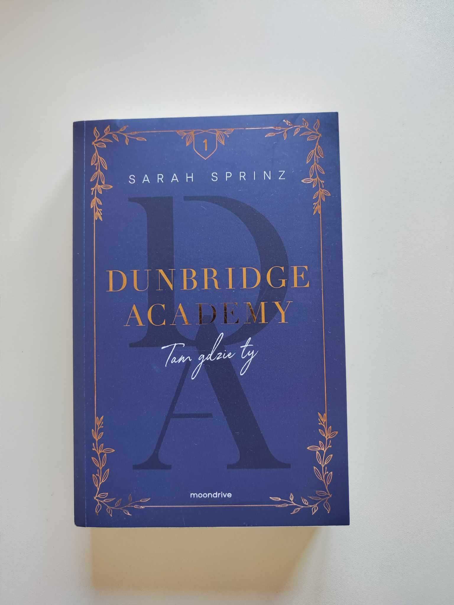 Sarah Sprinz "Dunbridge Acadamy" tom 1