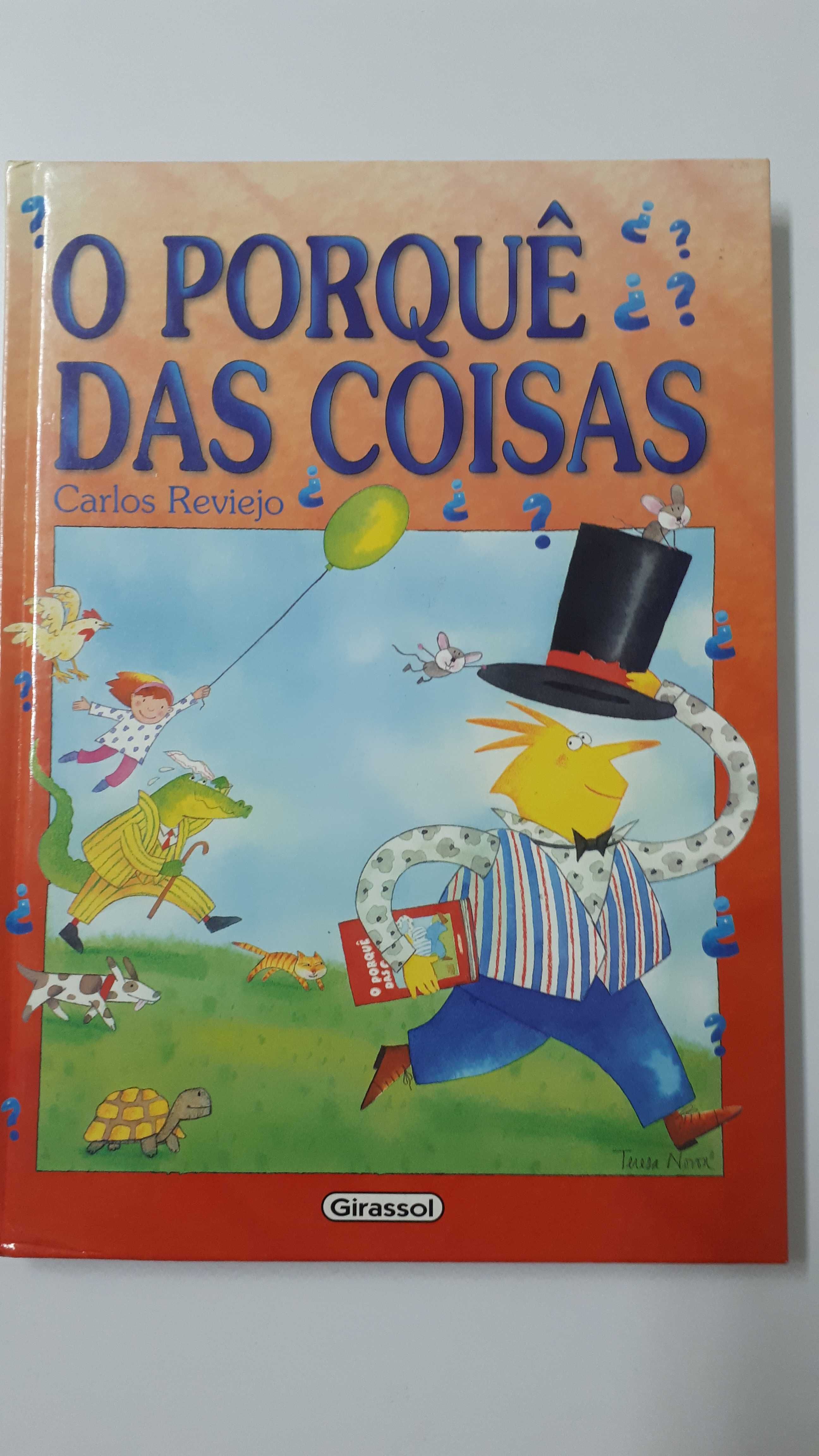 O porquê das coisas - Carlos Reviejo