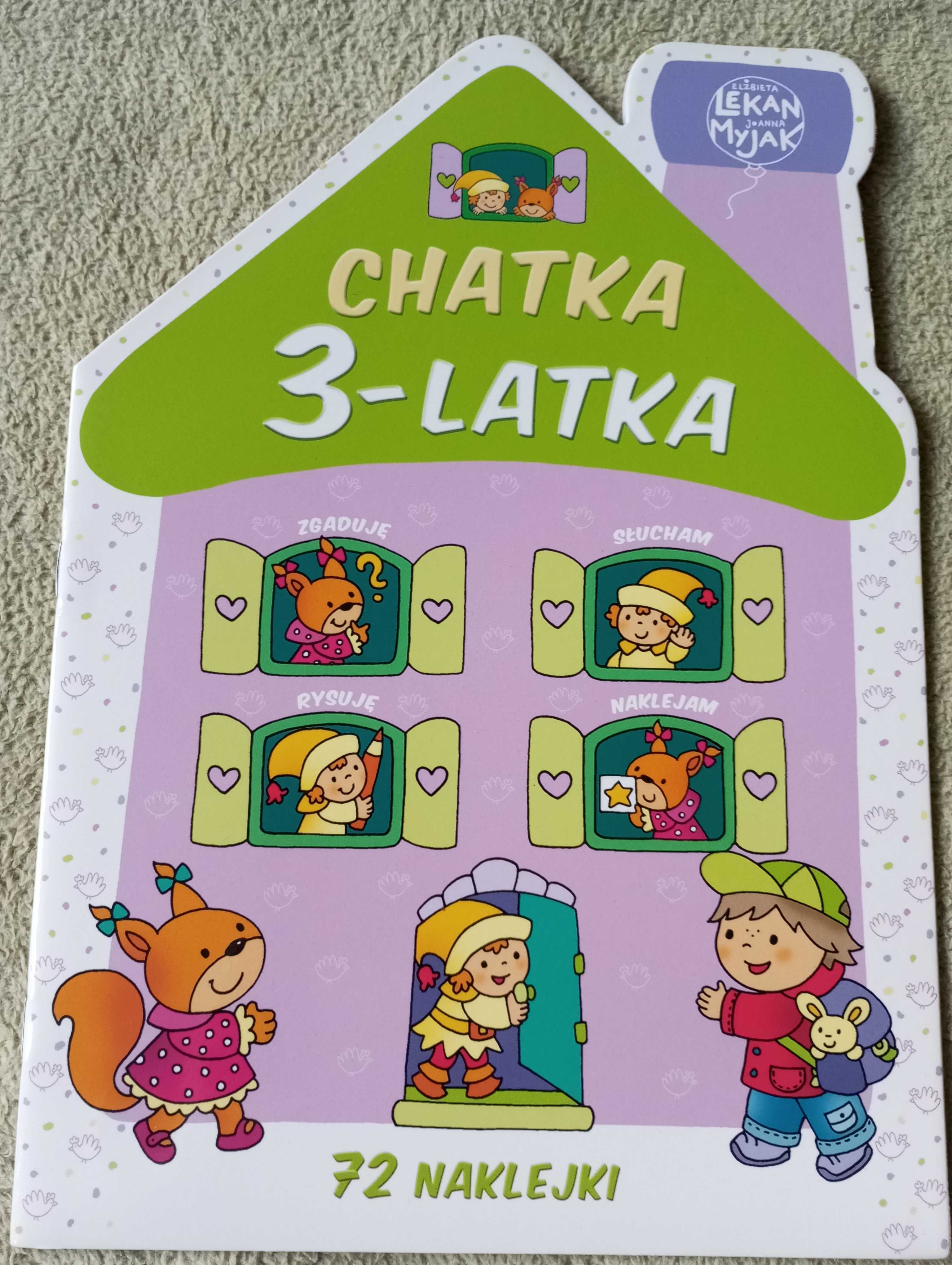 Chatka 3- latka, Zgaduję, słucham, rysuję, naklejam 72 naklejki