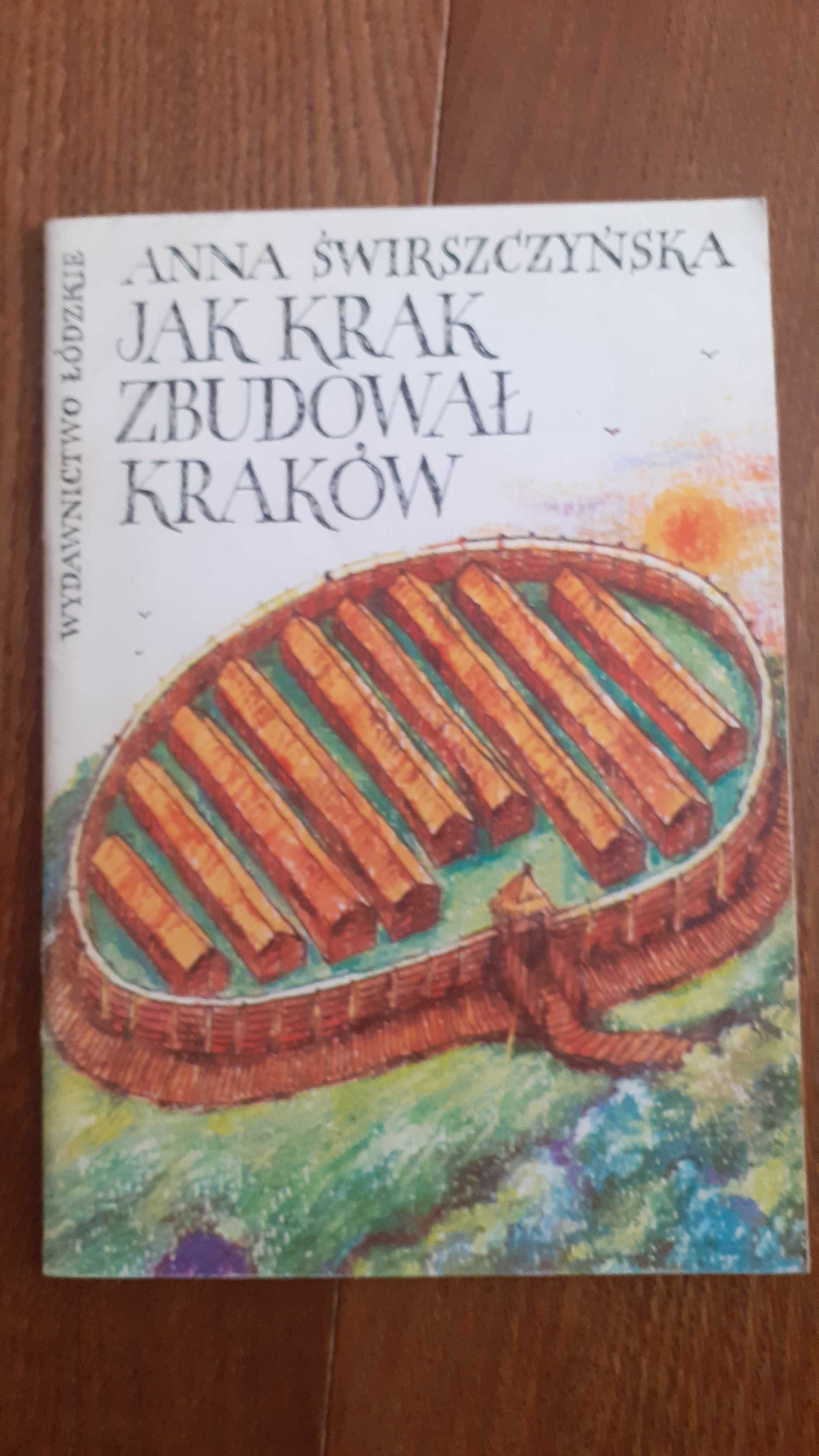 Jak Krak zbudował Kraków
