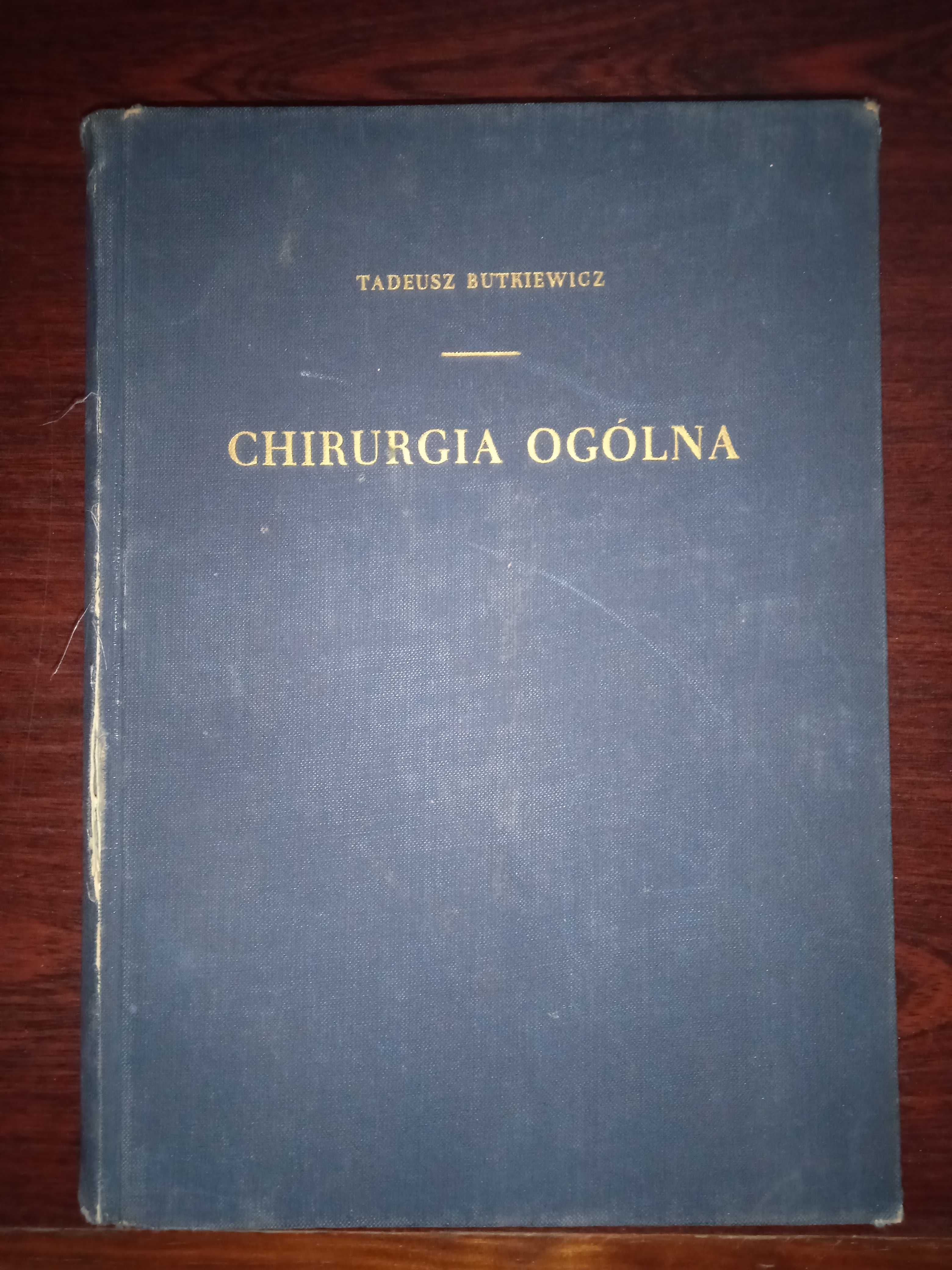 Chirurgia ogólna - T. Butkiewicz