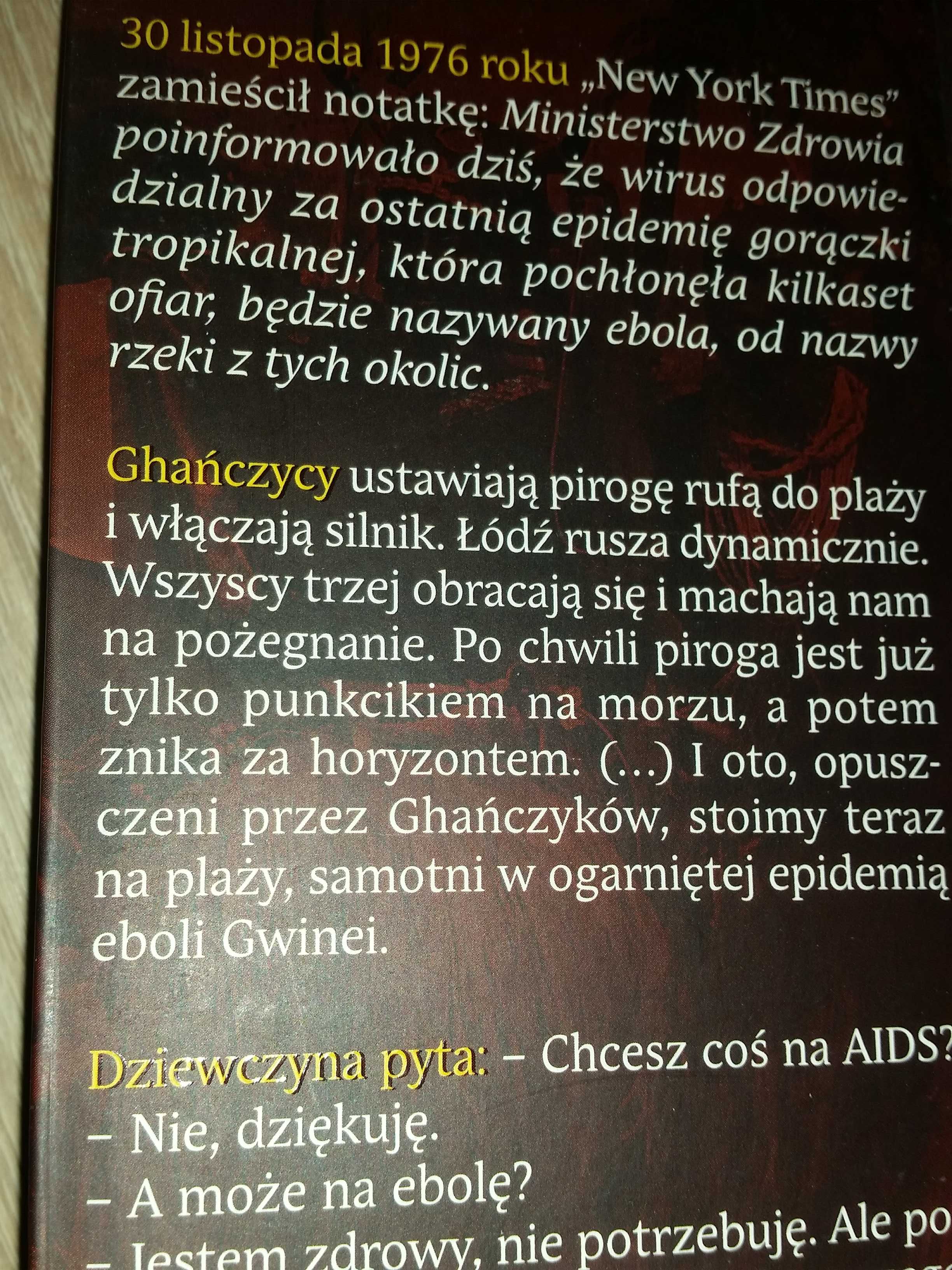 W piekle eboli ciekawa książka podróżnicza  Tadeusz Biedzki