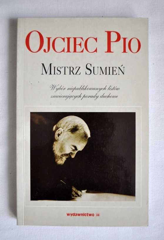 Ojciec Pio. Mistrz sumień - Felice D'Onofrio, Pietro Zarrella