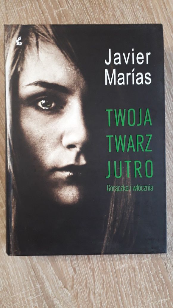 J. Marias, Twoja twarz jutro.