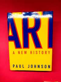 ART
A NEW HISTORY
PAUL JOHNSON