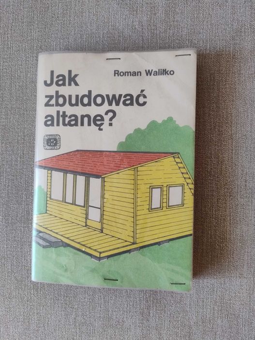 Jak zbudować altanę