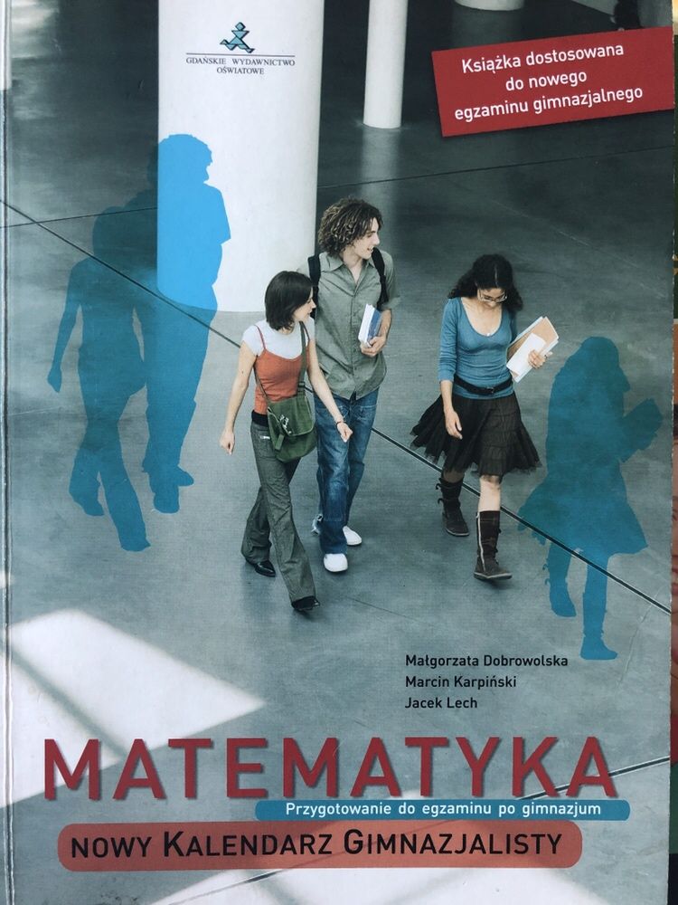 Matematyka przygotowanie testy w formie Kalendarza Gimnazjalisty