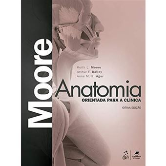 Moore - Anatomia Orientada para a Clínica 8ª Ed 2019