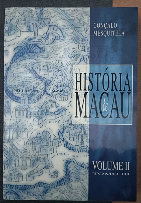 "História de Macau" de Gonçalo Mesquitela, 2 volumes