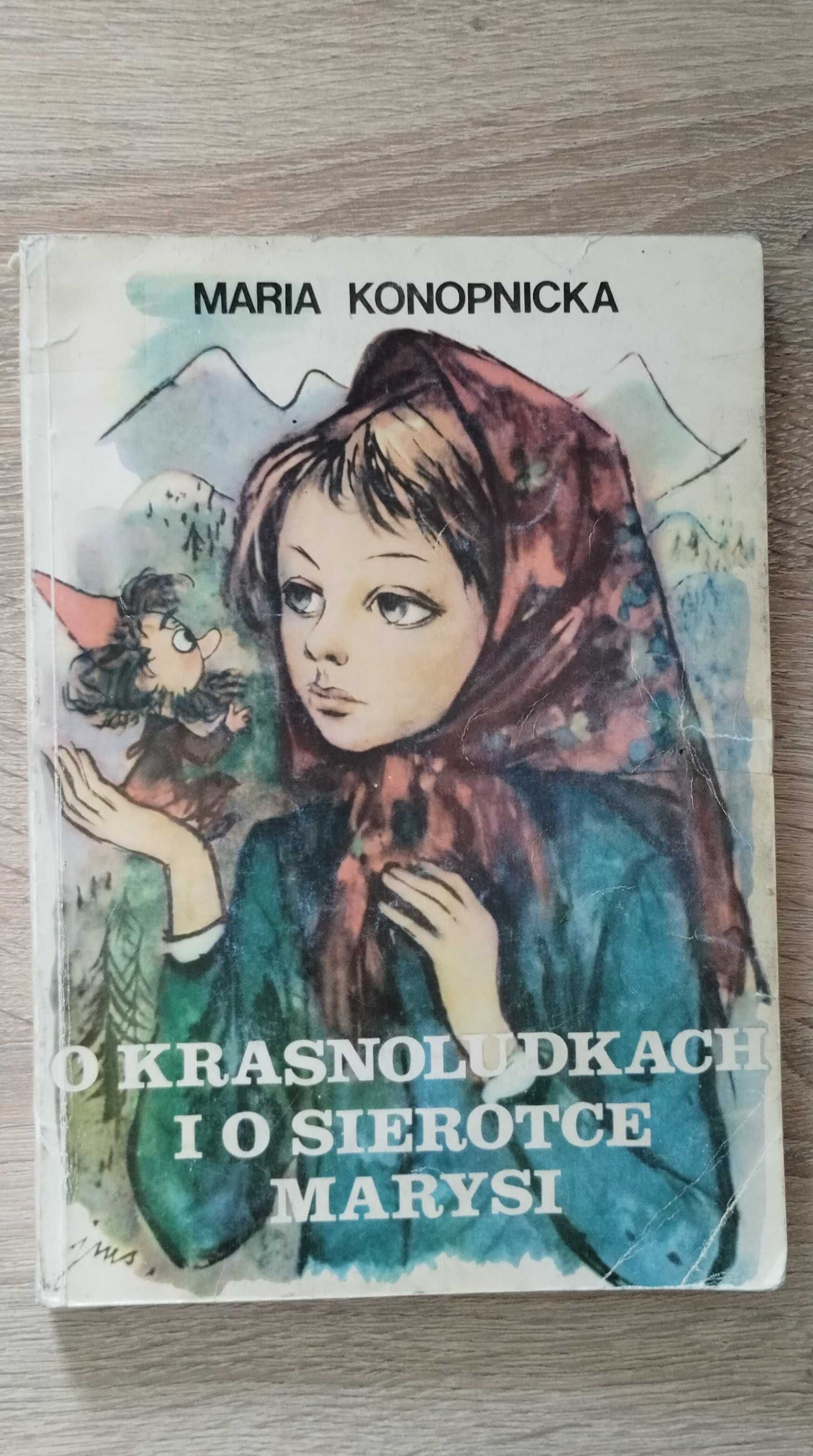 "O krasnoludkach i o Sierotce Marysi" Maria Konopnicka Szancer 1990