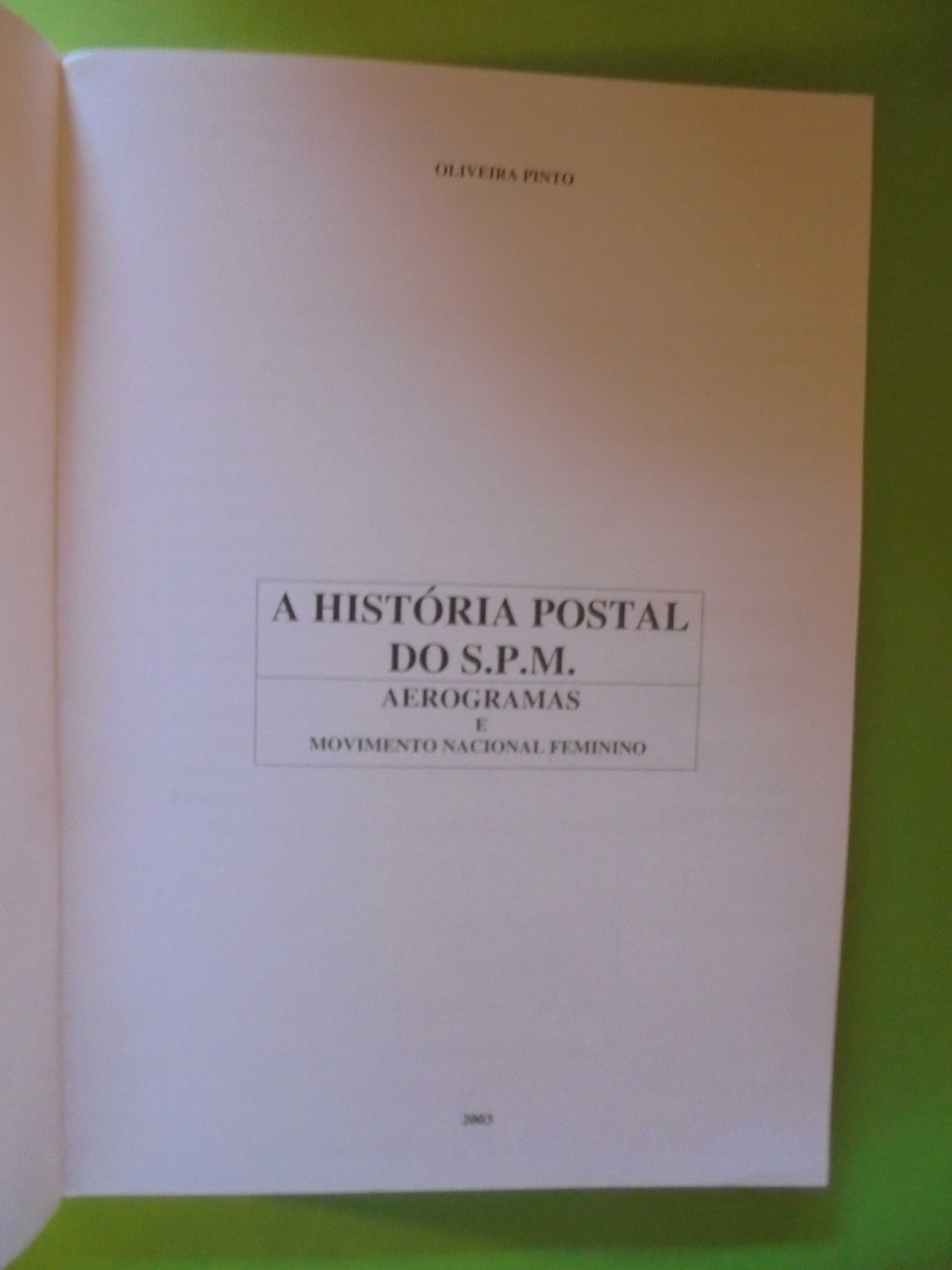 Pinto (Oliveira);A História Postal do SPM 1961/1981-Aerogramas