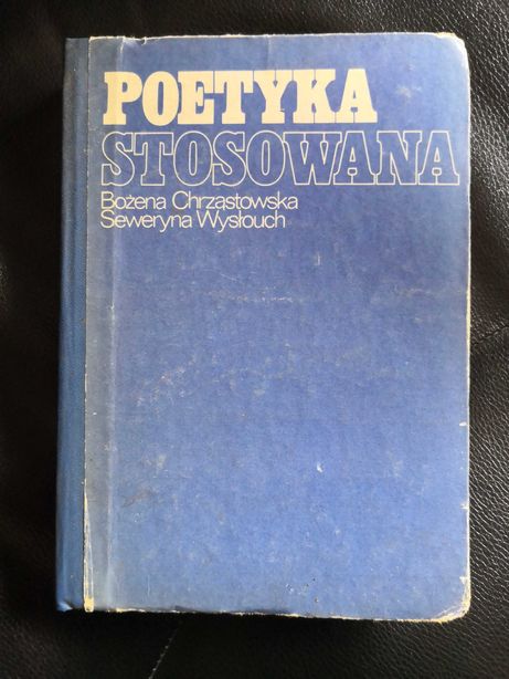 Poetyka stosowana, B. Chrząstowska, S. Wysłouch