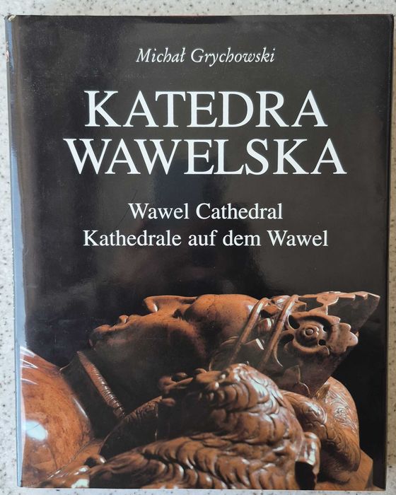 Katedra Wawelska - Michał Grychowski