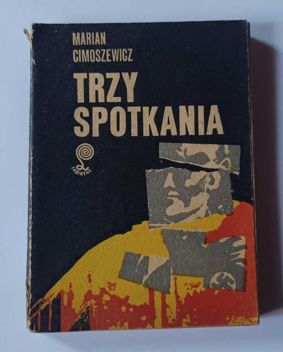 Marian Cimoszewicz - Trzy spotkania.
