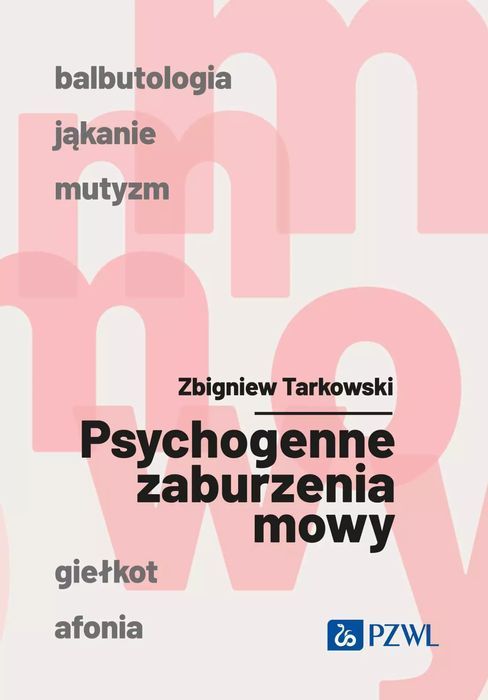Psychogenne Zaburzenia Mowy Zbigniew Tarkowski