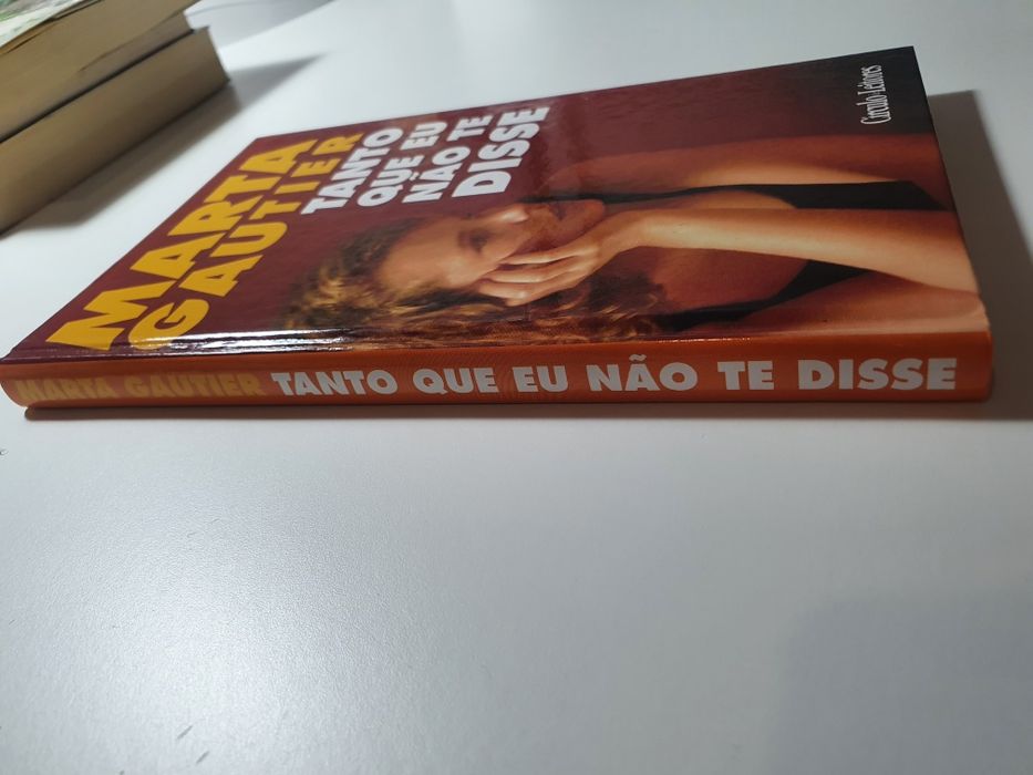 Tanto que eu não te disse, Marta Gautier