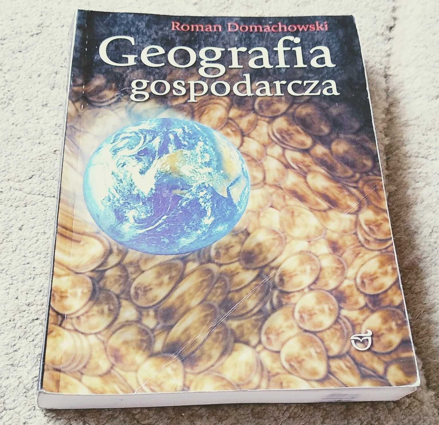 Geografia gospodarcza świata i Polski Domachowski