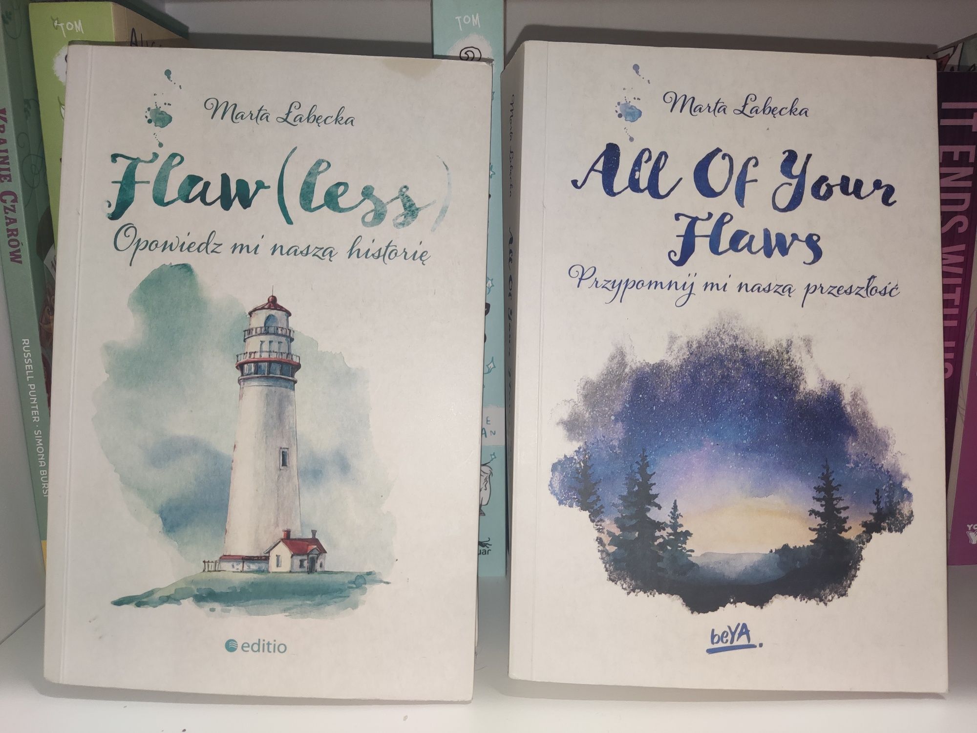 Flaw (less) All Od Your Flaws Marta Łabędzka