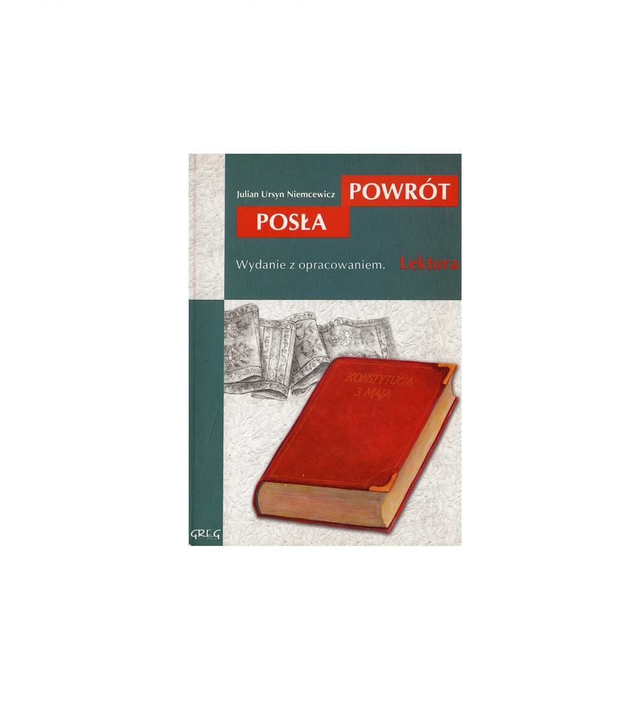 Powrót Posła - Julian Ursyn Niemcewicz - opracowanie
