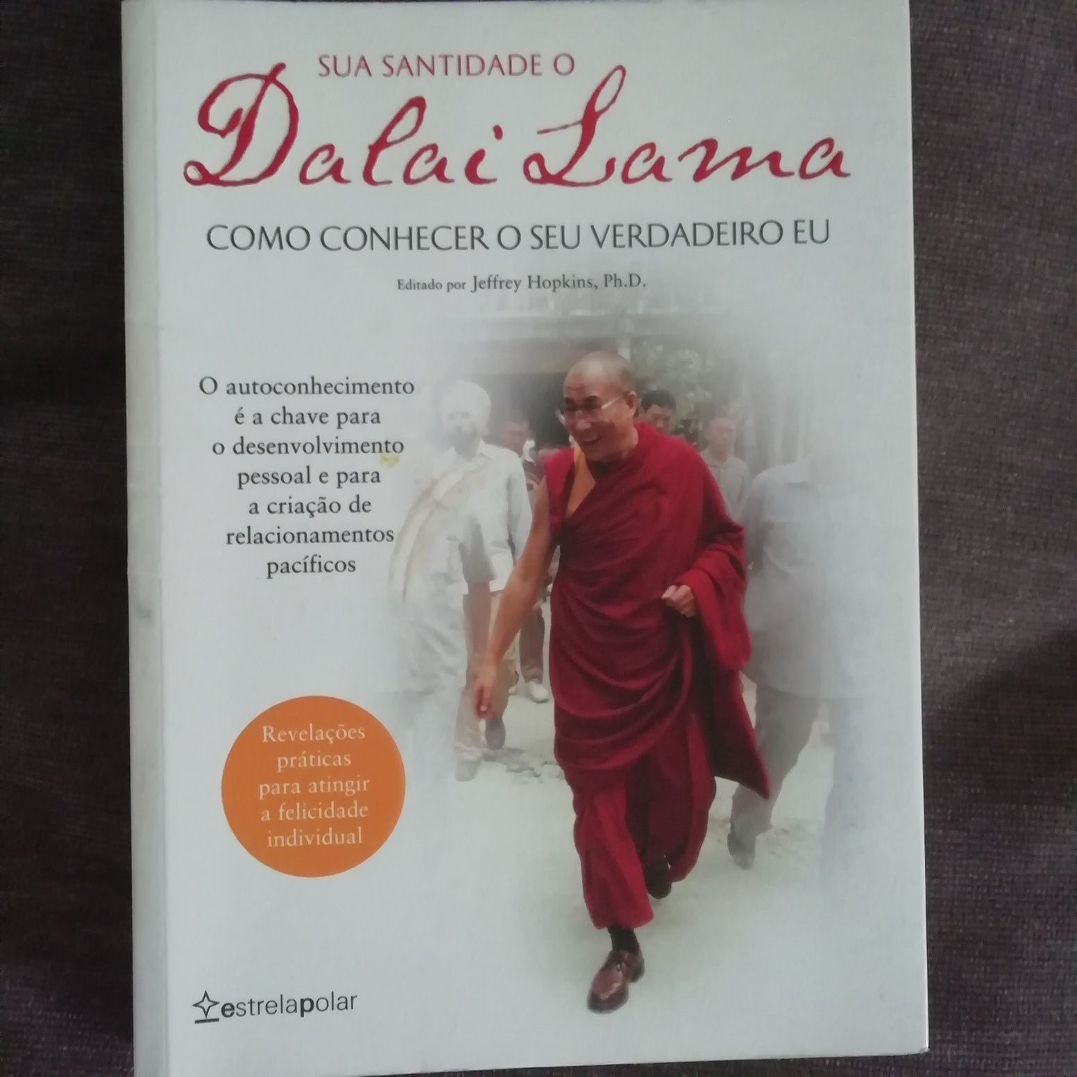 Dalai Lama /Como Conhecer o seu verdadeiro Eu