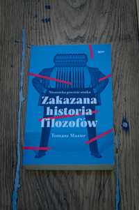 Tomasz Mazur "Zakazana historia filozofów"