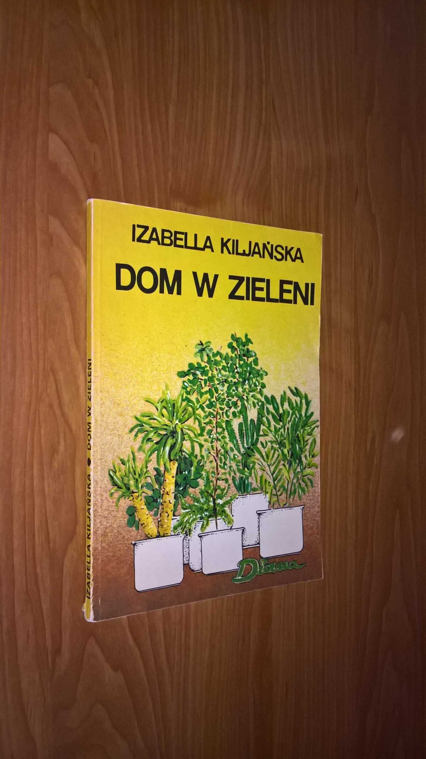 Dom w zieleni. Dom piękniejszy