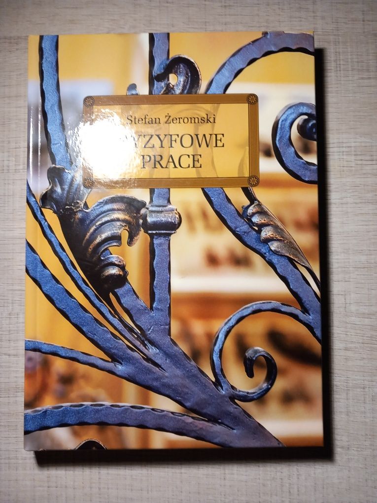 Stefan Żeromski - "Syzyfowe prace"