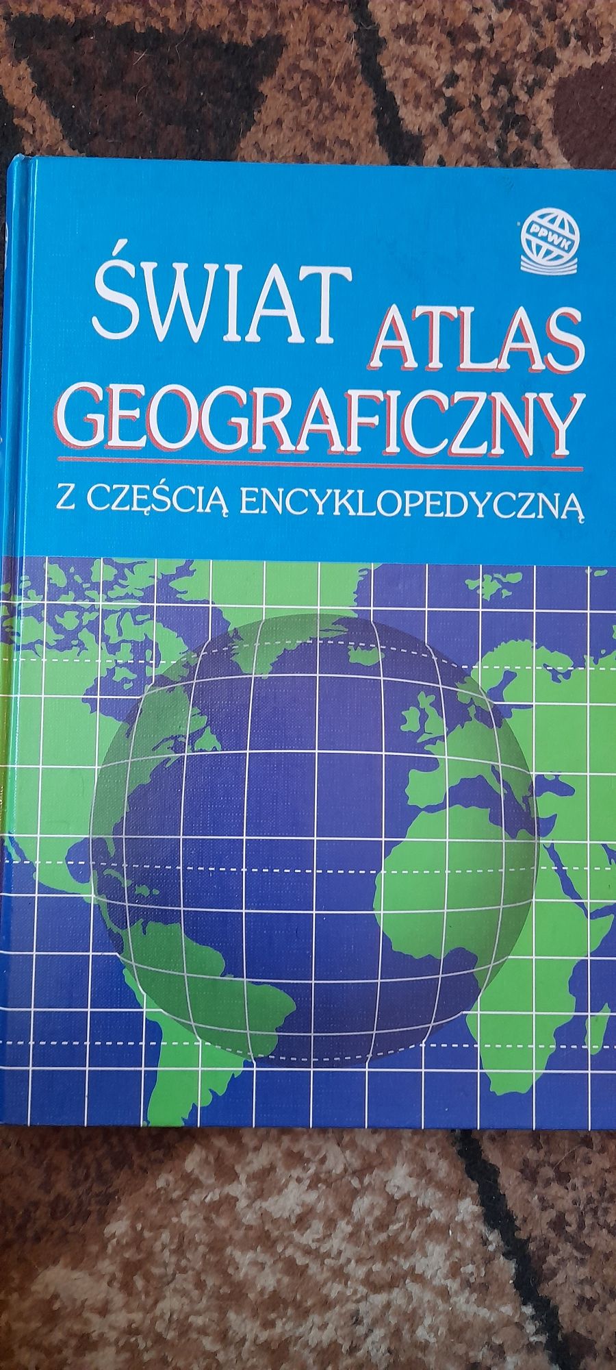 Świat. Atlas Geograficzny z częścią encyklopedyczną