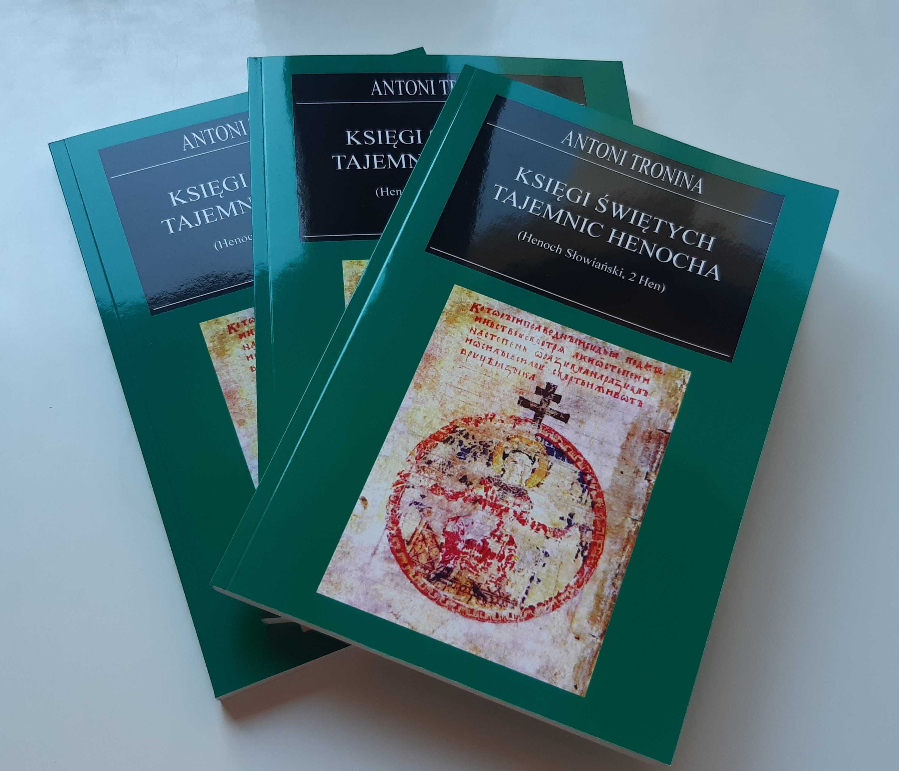 Księgi świętych tajemnic Henocha Antoni Tronina