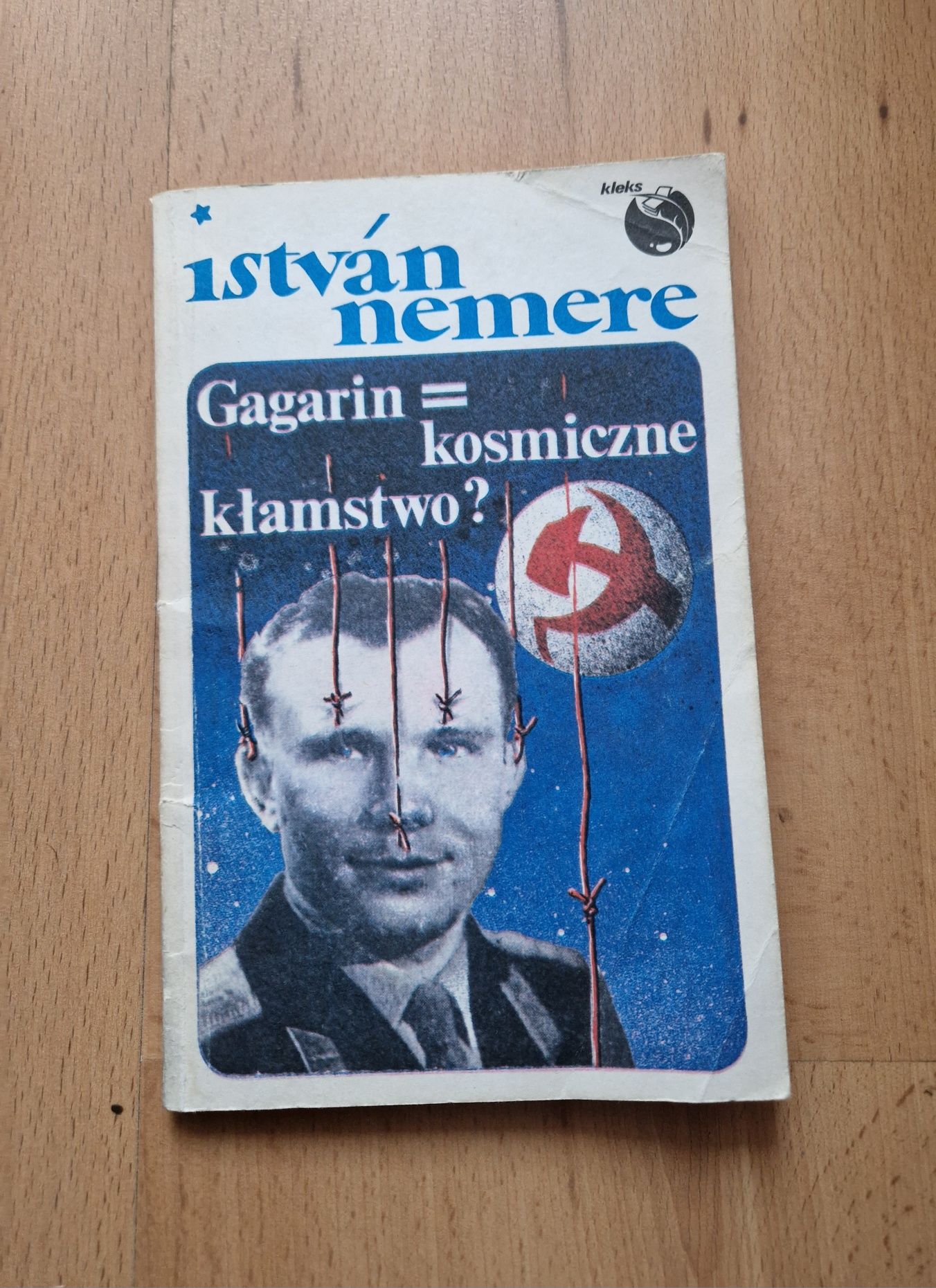 Gagarin. Kosmiczne kłamstwo - István Nemere