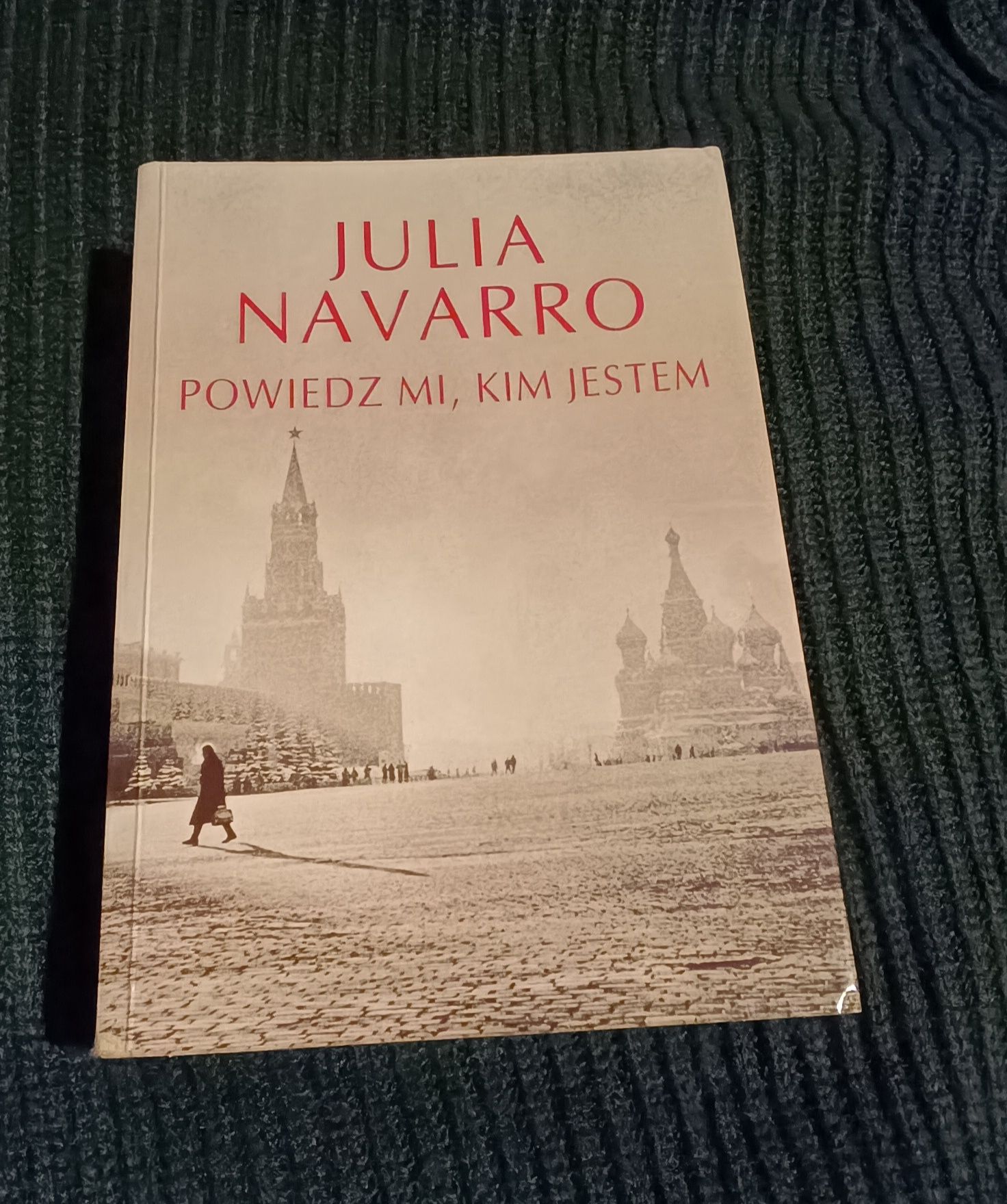 Powiedz mi kim jestem, Julia Navarro
