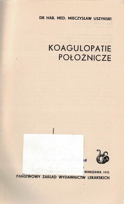 Koagulacje położnicze Mieczysław Uszyński PZWL 1975