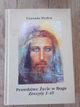 Prawdziwe życie w Bogu. Tom 1, Zeszyty 1-45. Vassula Ryden