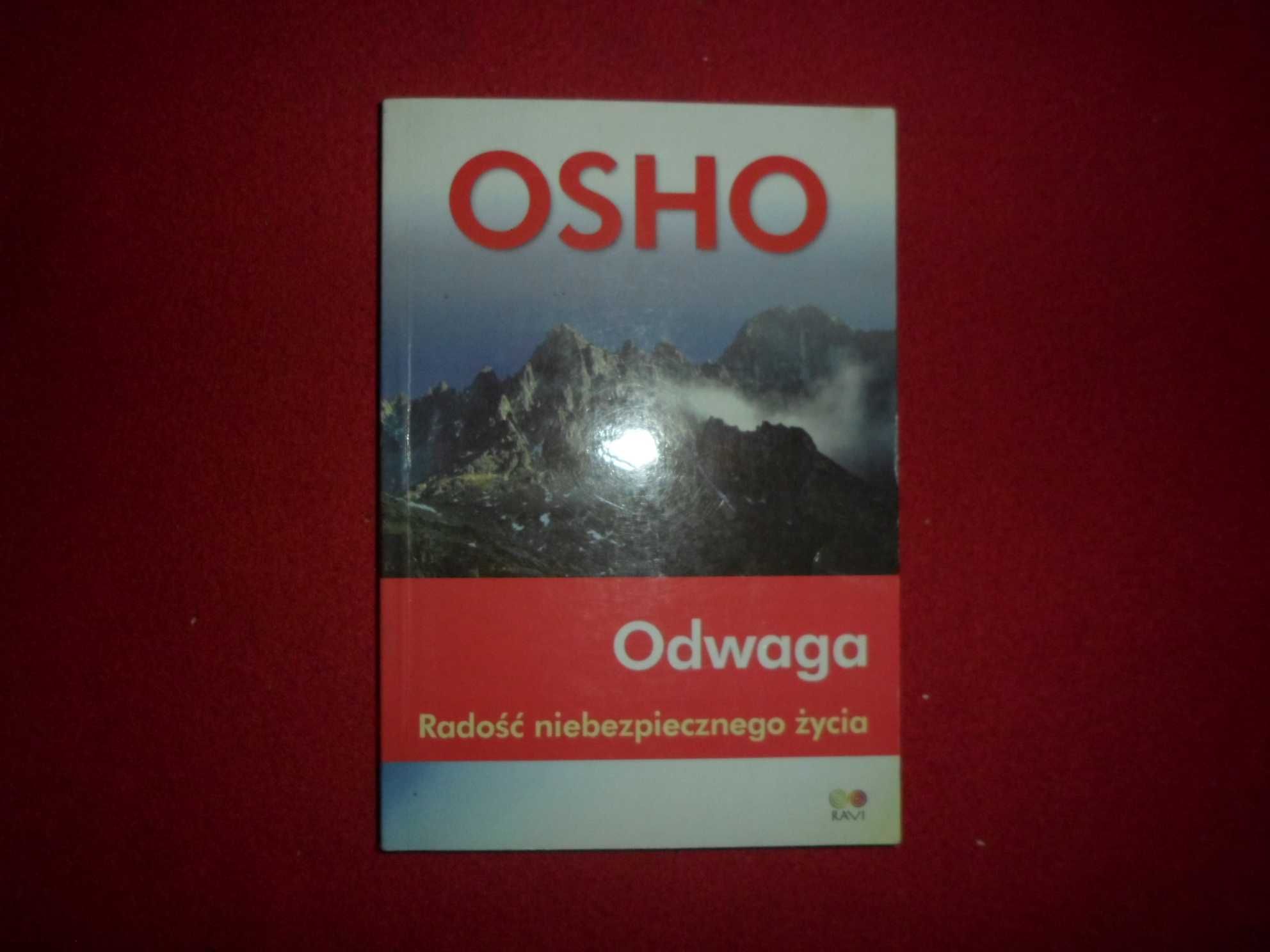 OSHO - Odwaga Radość niebezpiecznego życia