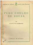 11729

Pedro Coelho de Sousa
por Gustavo Barroso