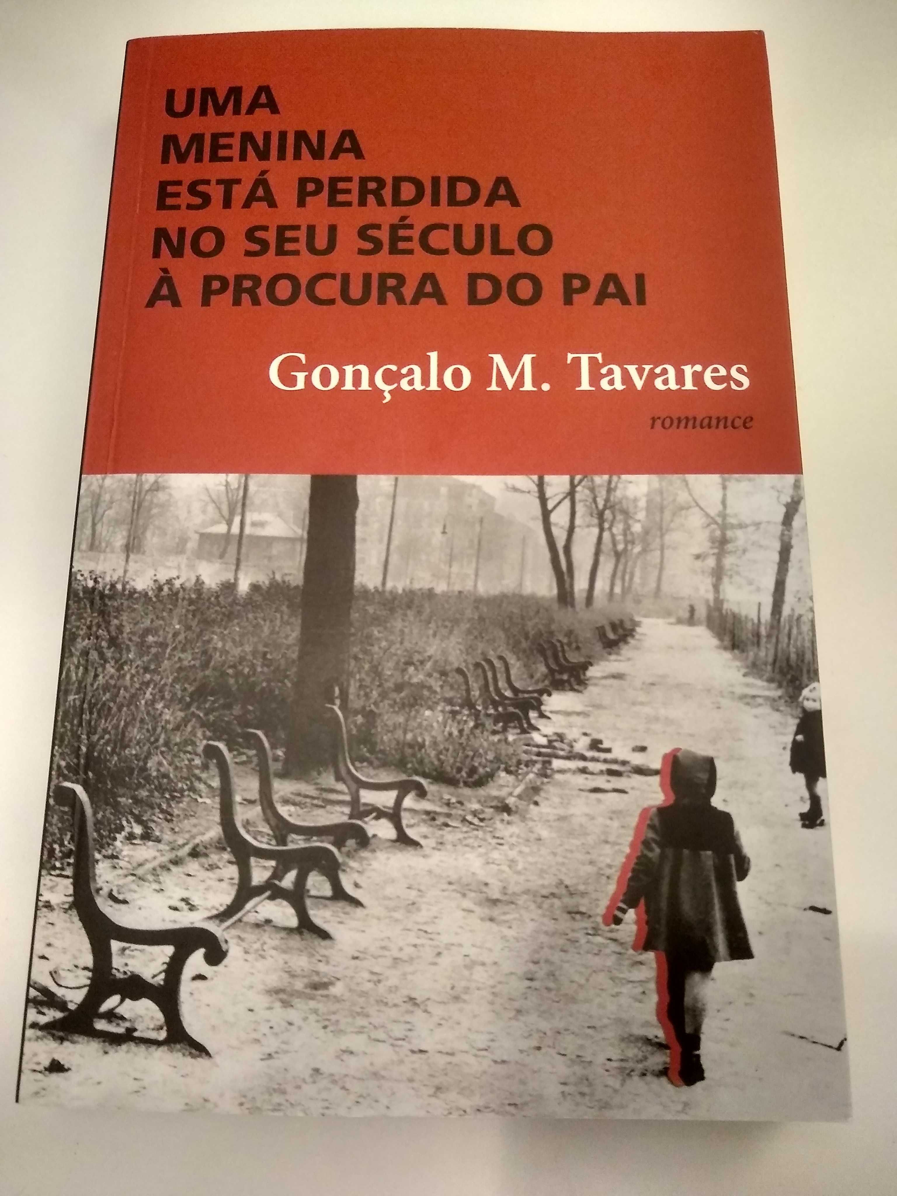 Livro 'Uma menina está perdida no seu século...' de Gonçalo M. Tavares