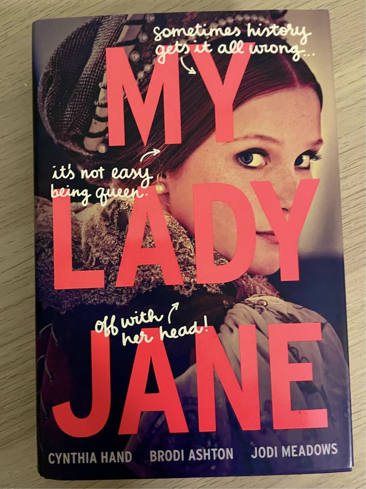 Livro “My Lady Jane” de Cynthia Hand
