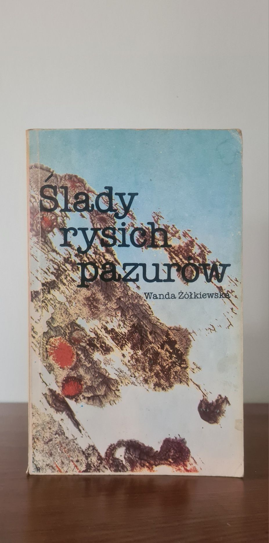 Ślady rysich pazurów - Wanda Żółkiewska
