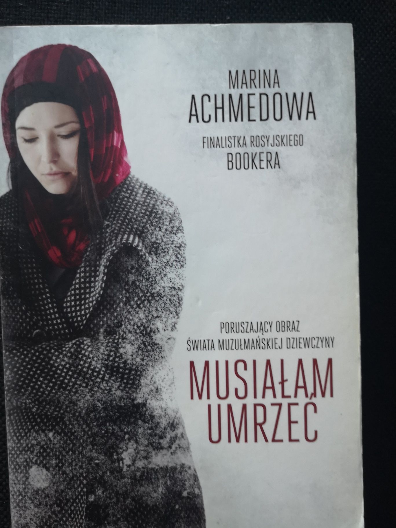 Marina Achmedowa - Musiałam umrzeć