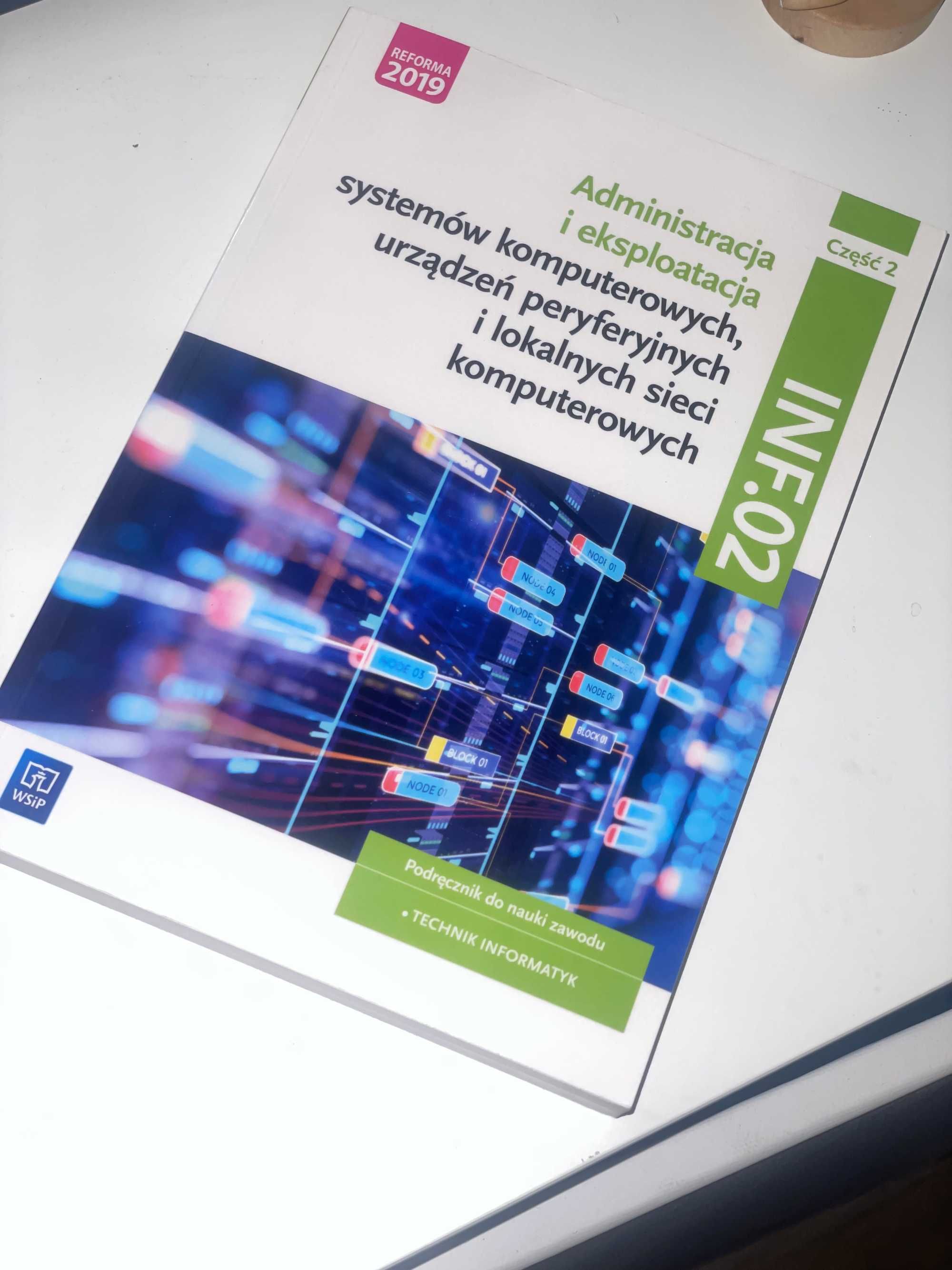 Administrowanie i eksploatacja systemów... Informatyk Podręcznik cz.2
