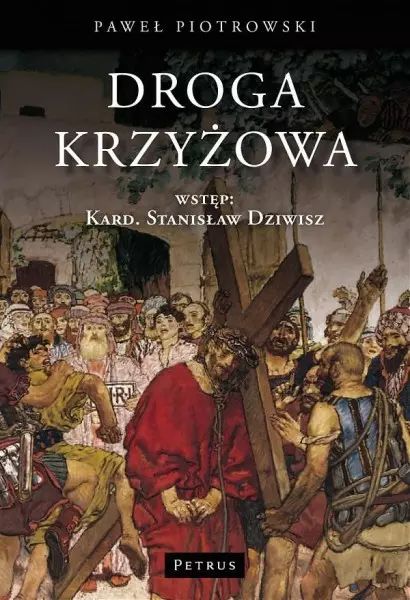 Droga Krzyżowa. Petrus