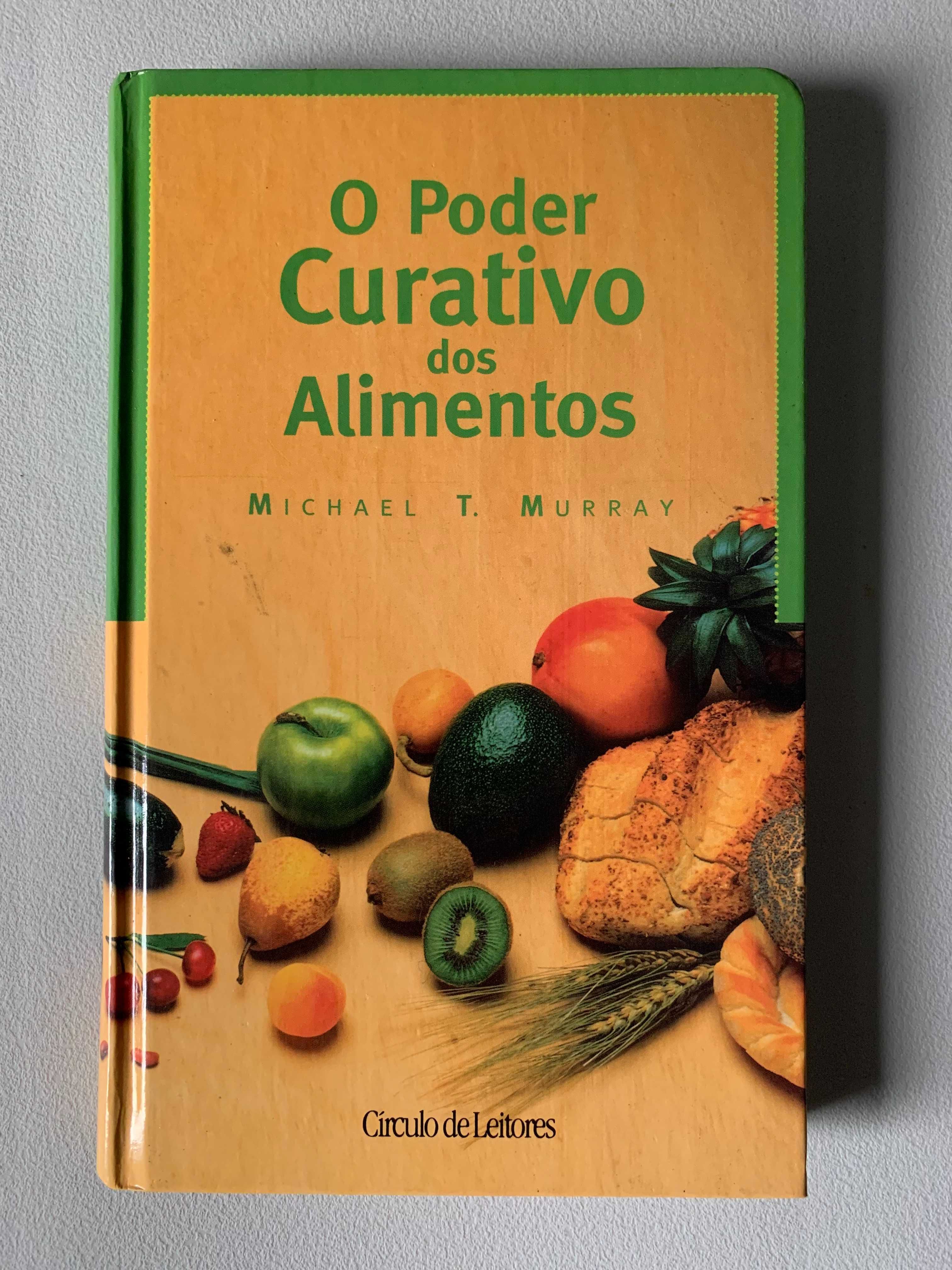 O Poder Curativo dos Alimentos, de Michael T. Murray