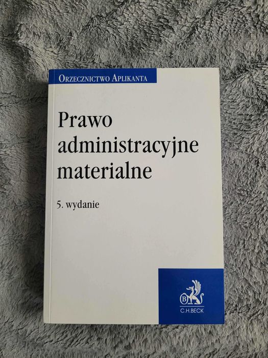 Prawo administracyjne materialne - C.H.BECK